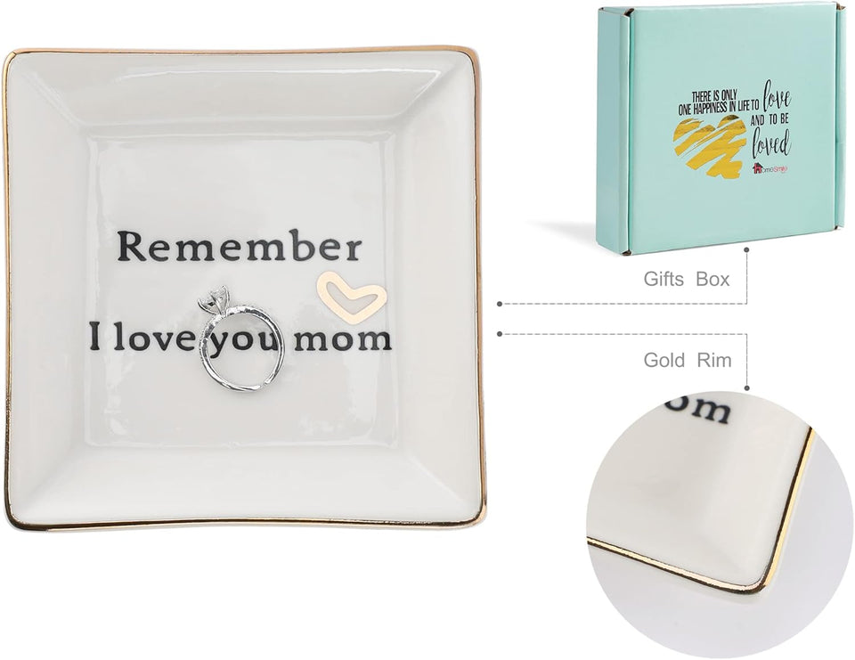 HOME SMILE Ceramic Ring Dish Jewelry Tray-Mom Gifts, Remember I Love You Mom - Birthday, Mother's Day, Christmas Gifts for Mom